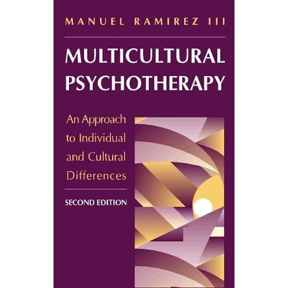 Pre-Owned Multicultural Psychotherapy: An Approach to Individual and Cultural Differences (2nd Edition) (Hardcover) 0205289045 9780205289042