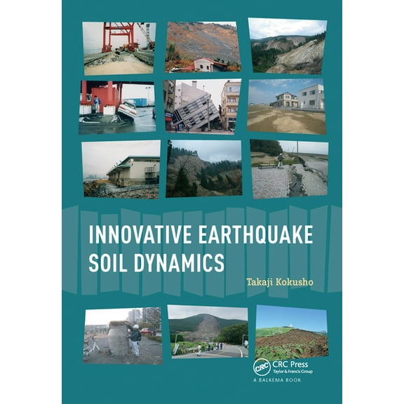 Innovative Earthquake Soil Dynamics, (Paperback)