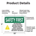 thumbnail image 2 of (2 Pack) PPE Required Beyond This Point With Symbol OSHA Safety First Sign, 2 of 8