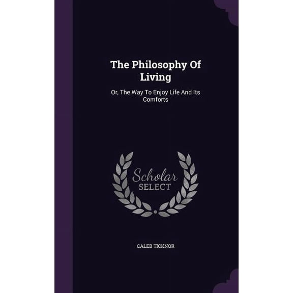 The Philosophy Of Living (Hardcover)
