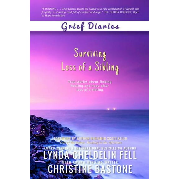 Grief Diaries: Surviving Loss of a Sibling, (Paperback)
