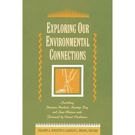 Exploring Our Environmental Connections: ., (Paperback)