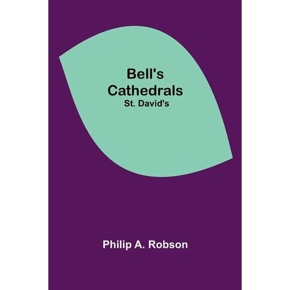 Bell'S Cathedrals; St. David'S, (Paperback)
