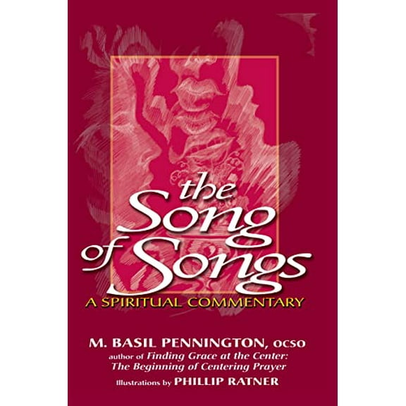 Pre-Owned The Song of Songs: A Spiritual Commentary (Hardcover) 1594730040 9781594730047