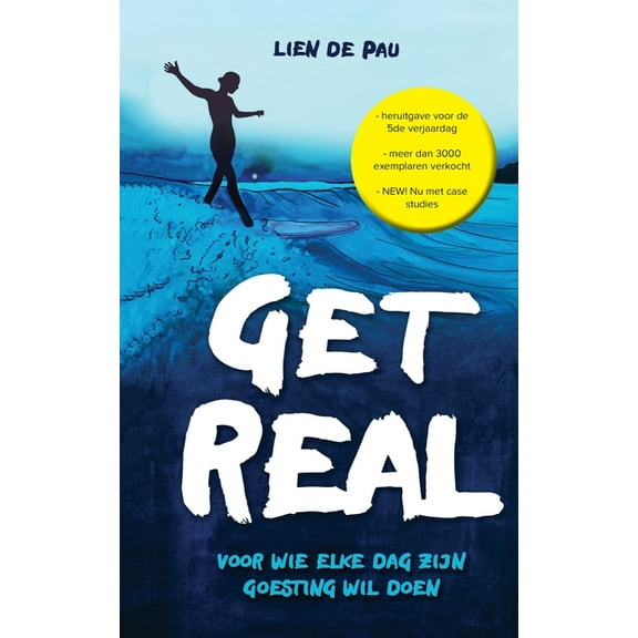 Get Real: voor wie elke dag zijn goesting wil doen (jubileumeditie), (Paperback)
