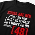 thumbnail image 3 of Roses Are Red People Are Fake Graphic T-Shirt, Unisex Classic Fit Tee, 3 of 9