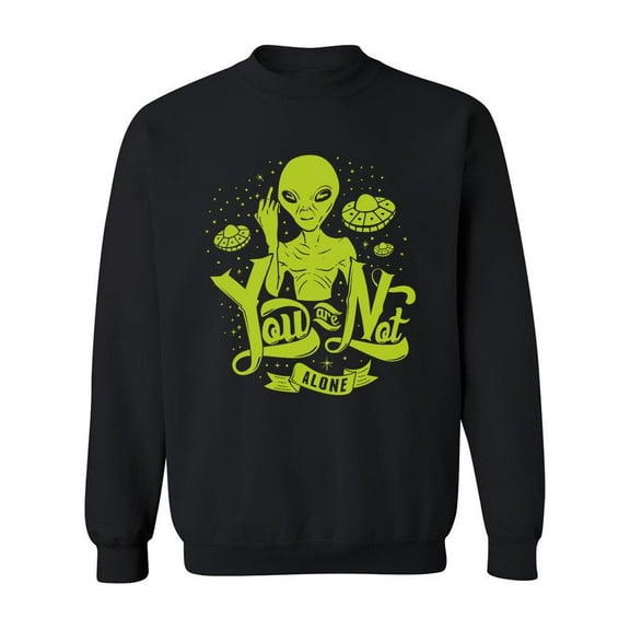 Not Alone Phrase Sweatshirt Men -Image by Shutterstock, Male 4X-Large