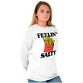 thumbnail image 3 of Funny Feelin Salty Fries Food Pun Long Sleeve TShirt Men Women Brisco Brands M, 3 of 6