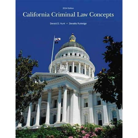 California Criminal Law Concepts 2014 Edition Walmart Com