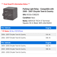 thumbnail image 2 of Parking Light Relay - Compatible with 2000 - 2007 Chrysler Town & Country 2001 2002 2003 2004 2005 2006, 2 of 2