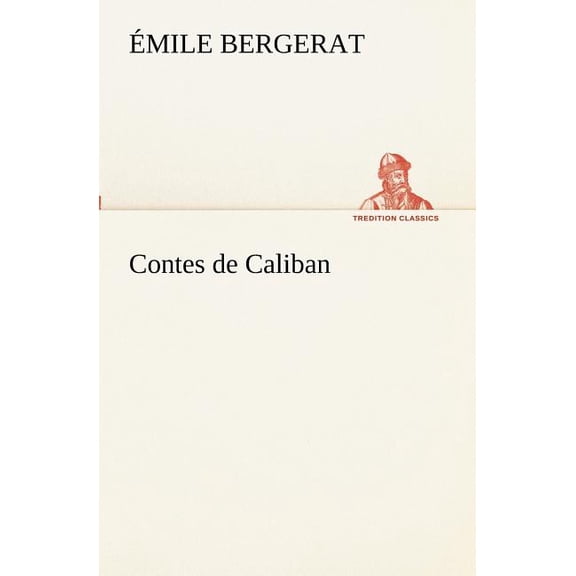 Contes de Caliban (Paperback)