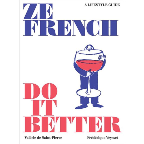 Ze French Do It Better