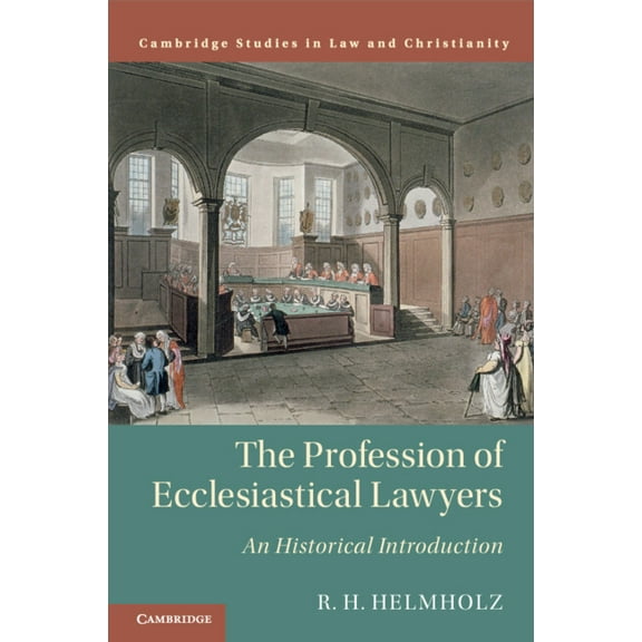 Law and Christianity The Profession of Ecclesiastical Lawyers, (Paperback)