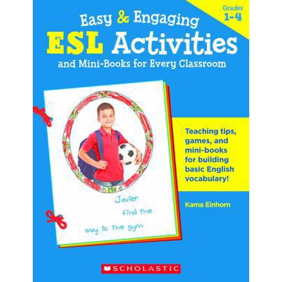 Pre-Owned Easy & Engaging ESL Activities and Mini-Books for Every Classroom: Teaching Tips, Games, and Mini-Books for Building Basic English Vocabulary! (Paperback) 0439153913 9780439153911