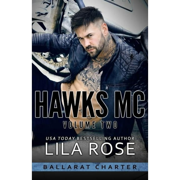 Hawks MC: Ballarat Charter Volume #2, (Paperback)