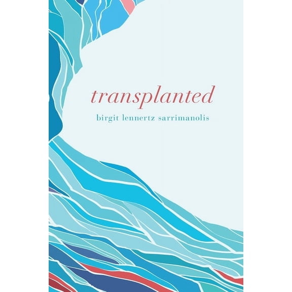 Transplanted, (Paperback)