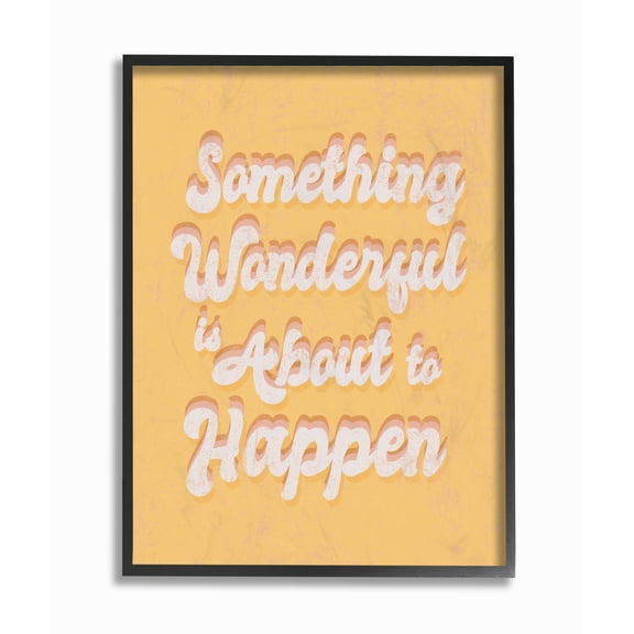The Stupell Home Decor Something Wonderful Yellow and Pink Seventies Groovy Typography Framed Texturized Art