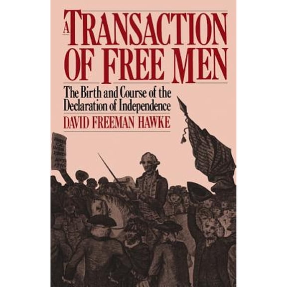 A Transaction of Free Men, (Paperback)