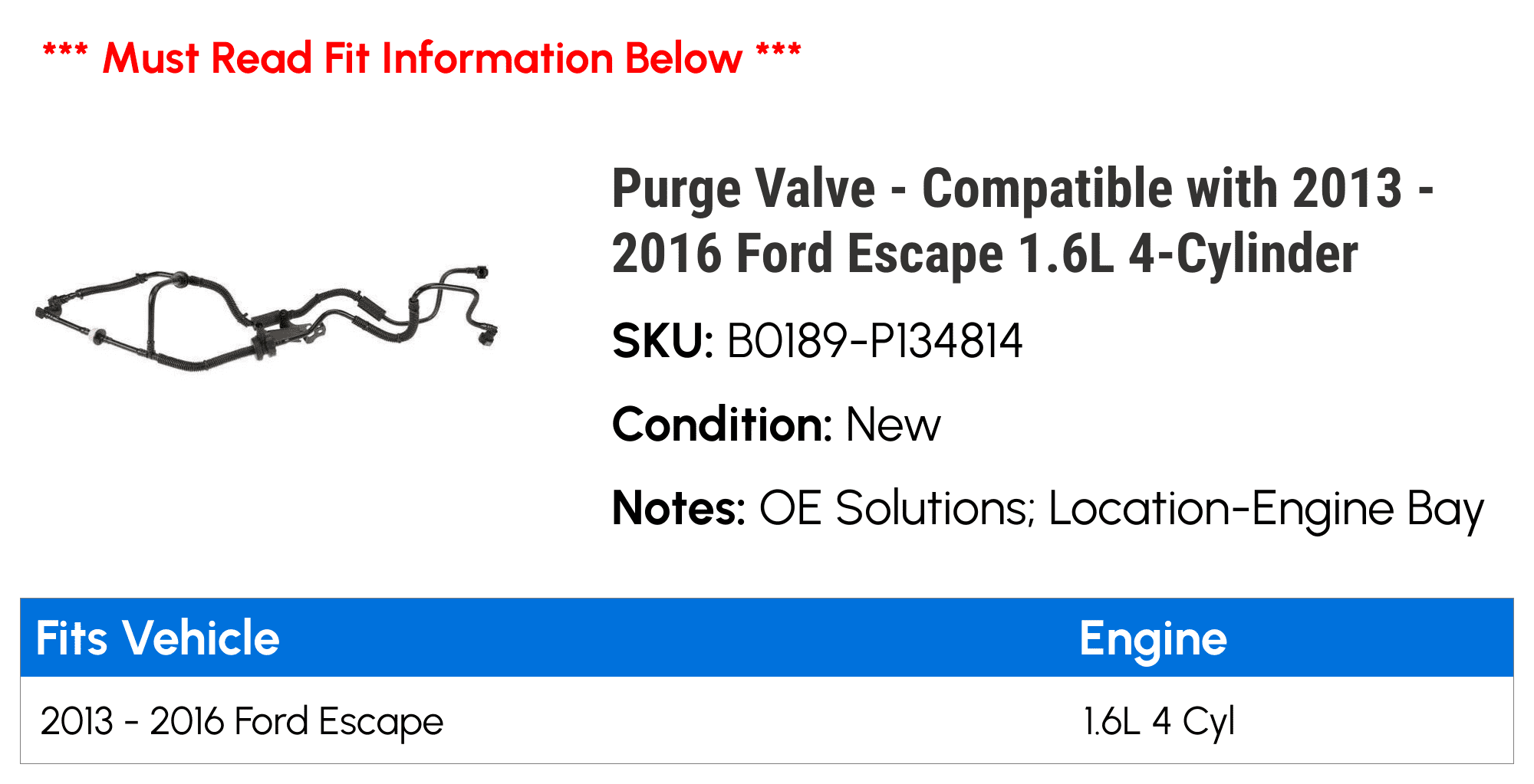 Purge Valve - Compatible with 2013 - 2016 Ford Escape 1.6L 4-Cylinder 2014 2015