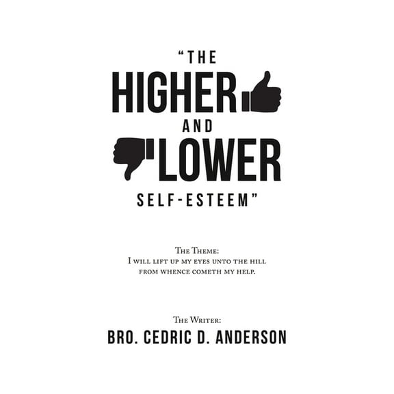 "The Higher and Lower Self-Esteem" (Paperback)