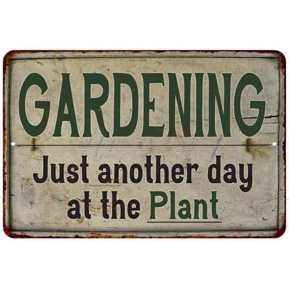 Just another dayâ€¦ Vintage Look Garden Chic 8 x 12 High Gloss Metal 208120020050