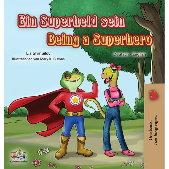 German English Bilingual Collection Being a Superhero (German English Bilingual Book for Kids), (Hardcover)