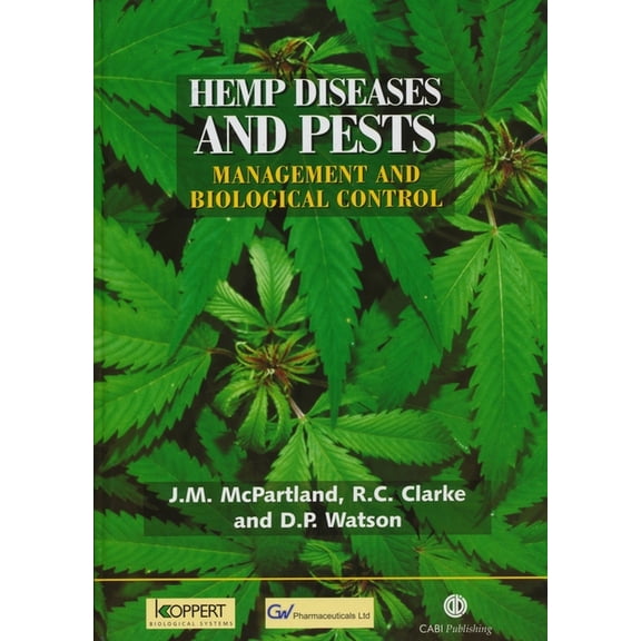 Hemp Diseases and Pests: Management and Biological Control, (Hardcover)