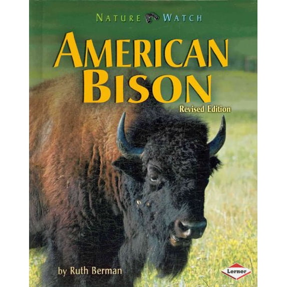 Pre-Owned American Bison (Nature Watch (Lerner)) Hardcover