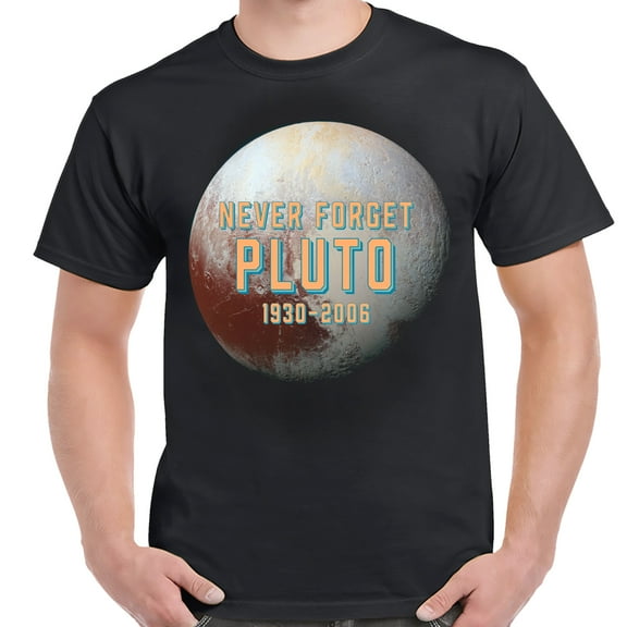 Pluto Never Forget 1930-2006 Planet Adult T-Shirt-Medium