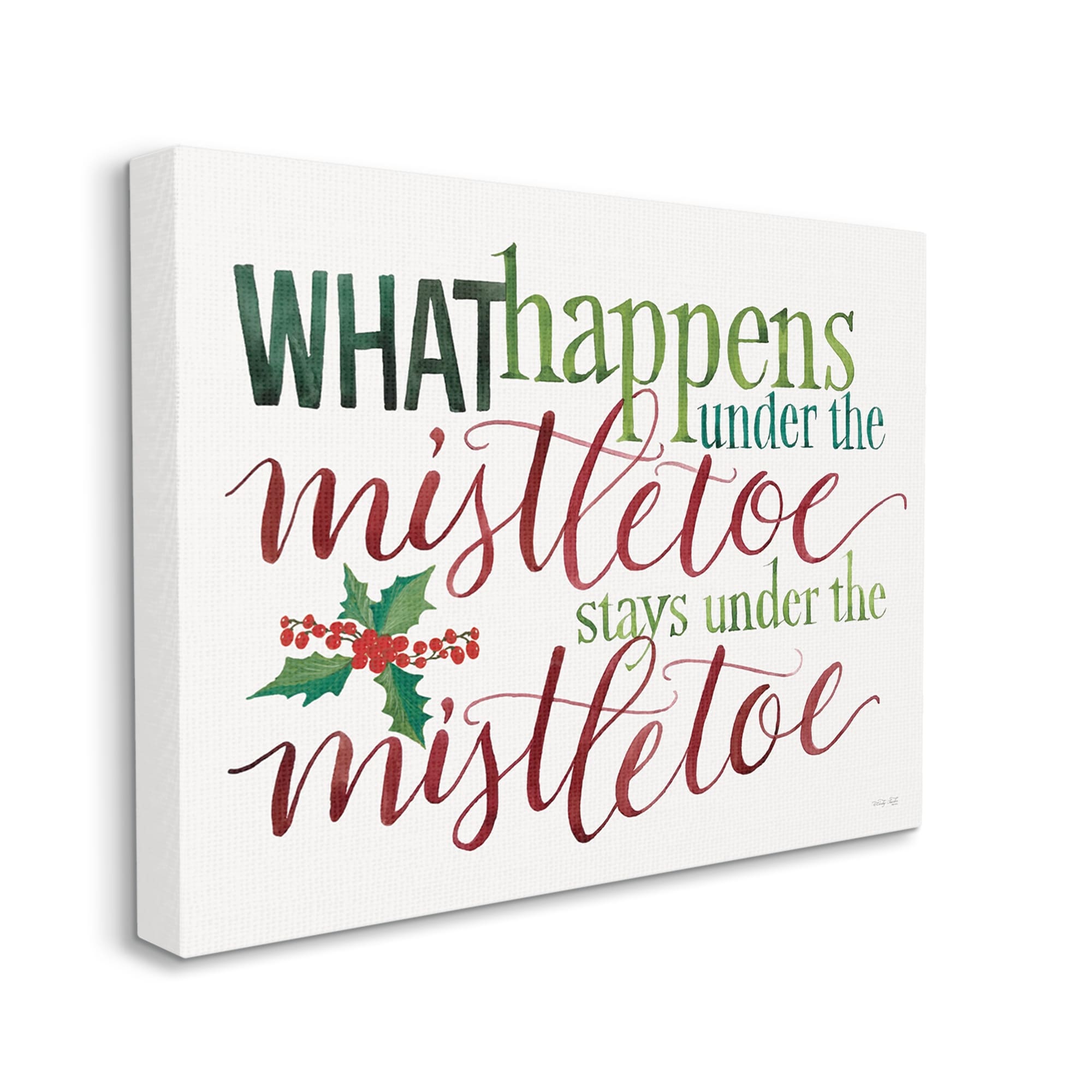 Witty Mistletoe Typography Quote Holly Berry Detail Inspirational Graphic Art Gallery-Wrapped Canvas Print Wall Art