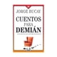 thumbnail image 1 of Libro Cuentos Para Demian (cuarta Edicion) Tapa Blanda, Autor Jorge Bucay, Editorial Oceano Oceano 9786075278117, 1 of 2