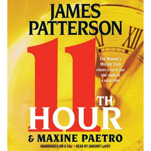 Pre-Owned 11th Hour (Audiobook) by James Patterson, Maxine Paetro, January Lavoy