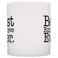 thumbnail image 3 of ThisWear Employee Gifts Best Employee Ever Intern Gag Gift 11 ounce 2 Pack Coffee Mugs, 3 of 4