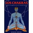 thumbnail image 1 of Libro Los Chakras: Centros Energeticos De La Transformacion Tapa Blanda, Autor Harish Johari, Editorial Inner Traditions, 1 of 2