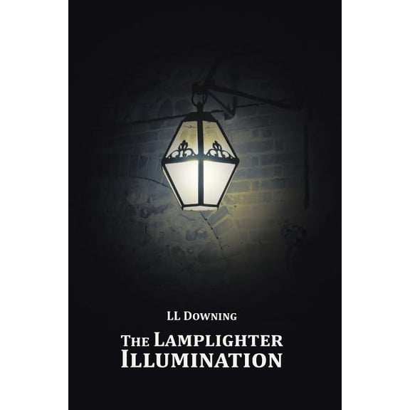 The Lamplighter Illumination, (Paperback)