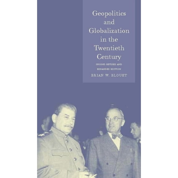 Globalities: Geopolitics and Globalization in the Twentieth Century (Hardcover)