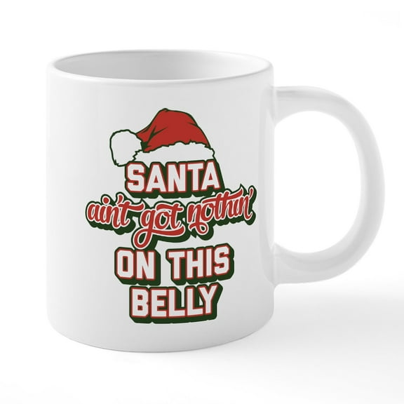 CafePress - Funny Christmas Santa Bel - 20 Oz White Ceramic Mega Mug