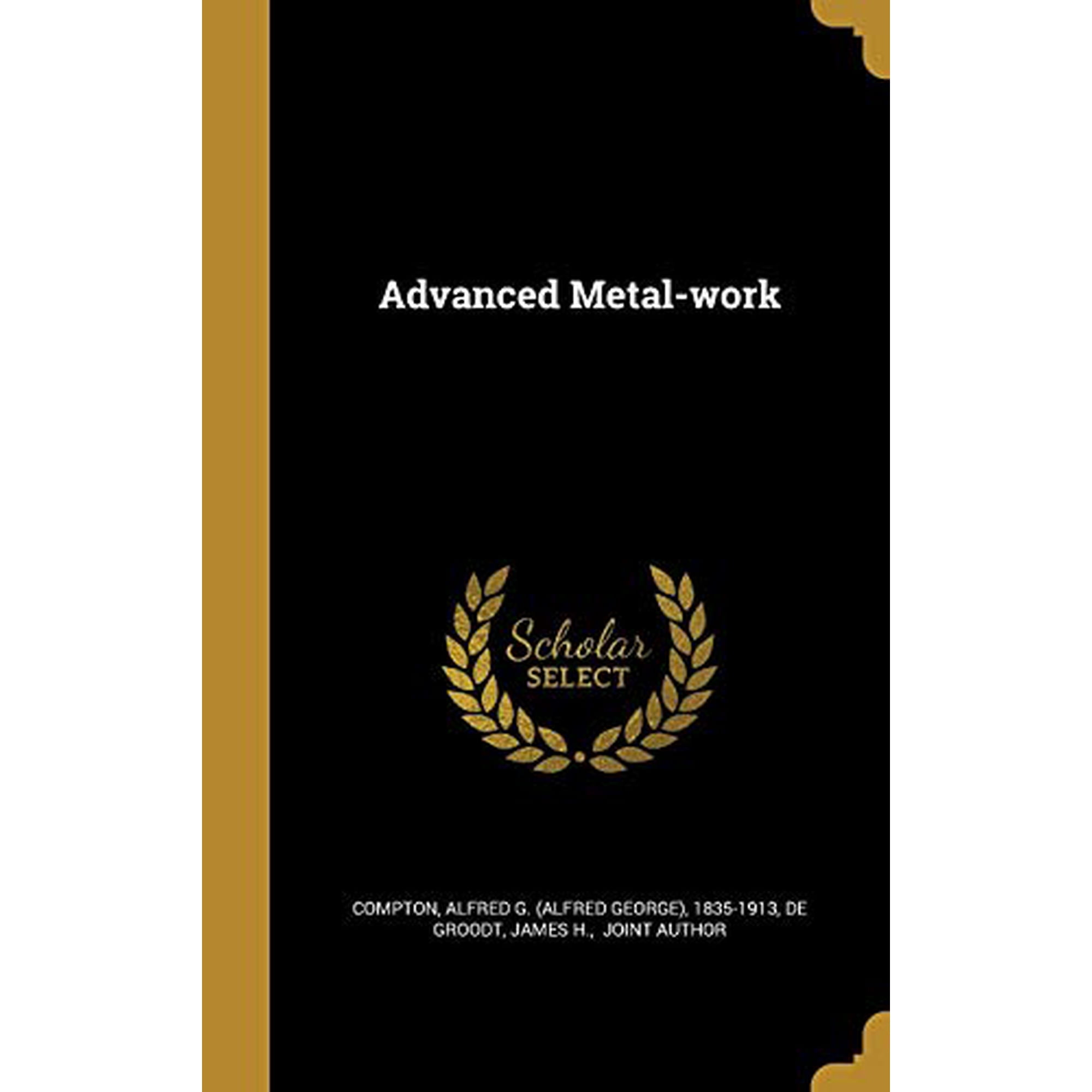 Advanced Metal-work (Hardcover)