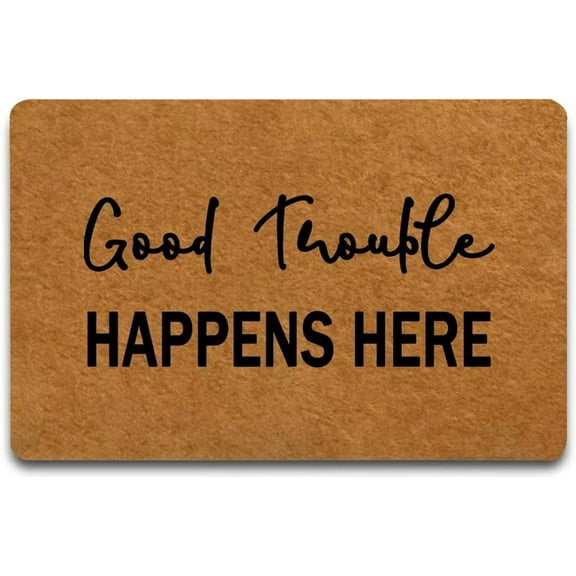 Doormat Good Trouble Happens Here Indoor Outdoor with Rubber Backing Rug Non-Slip Door mat, Easy to Clean Entry Front Floor Mat Home Decor, 30 x 17 Inches.