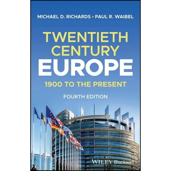 Twentieth-Century Europe: 1900 to the Present, (Paperback)