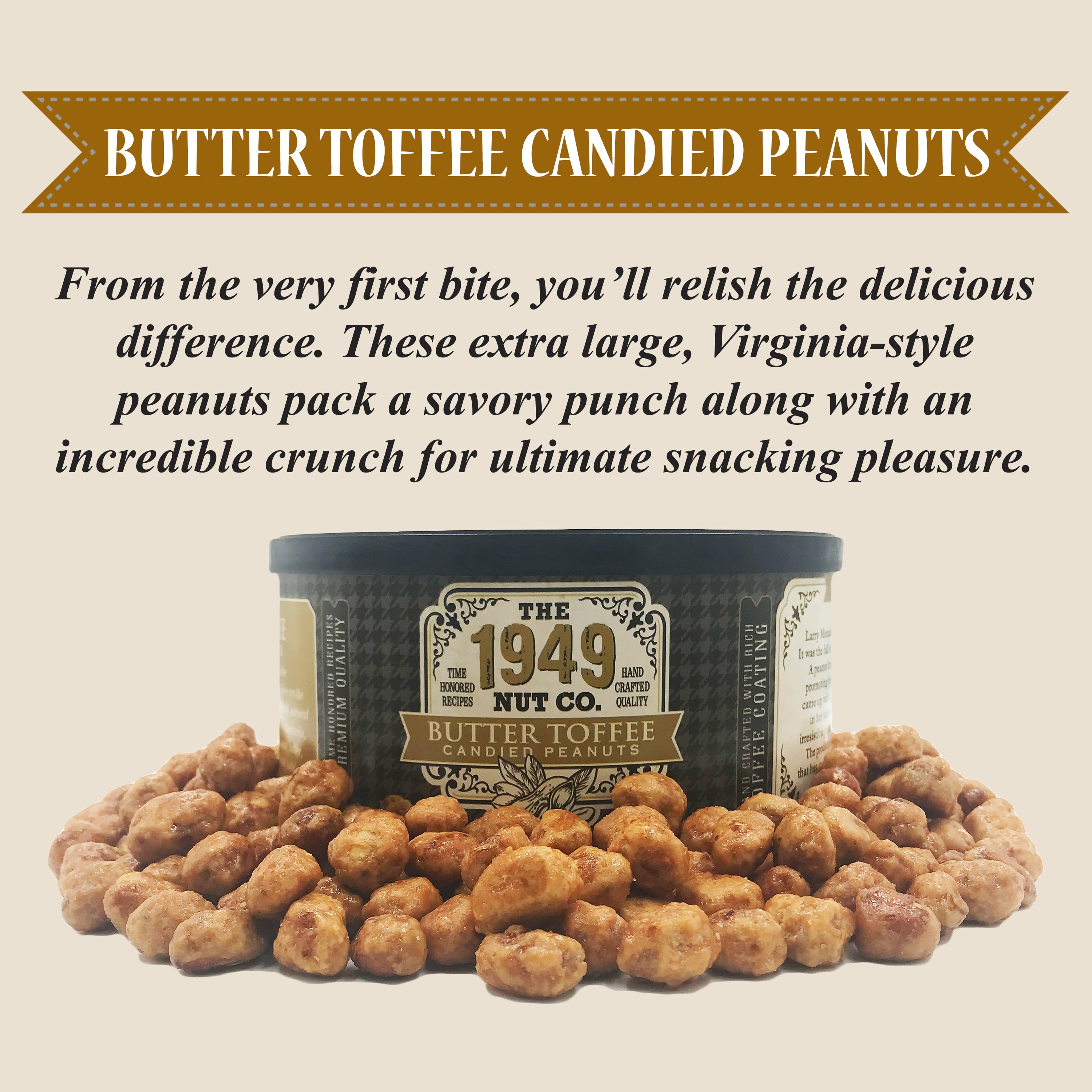 The 1949 Nut Co. Butter Toffee Candied Virginia Style Peanuts 20 Ounce