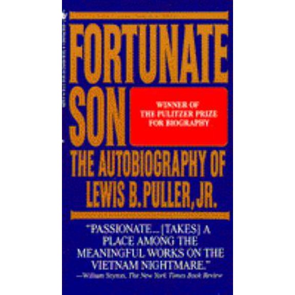 Pre-Owned Fortunate Son: The Autobiography Of Lewis B.Puller,Jr. (Unknown) 055356076X 9780553560763
