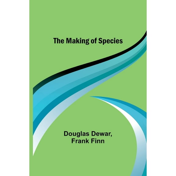 The Making of Species, (Paperback)