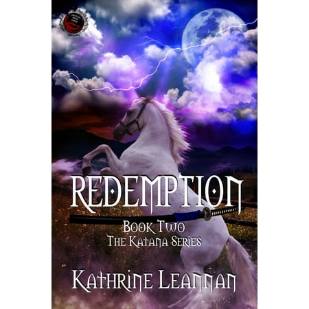 Redemption: Book 2 of the Katana Series - eBook (Best Katana In The World)