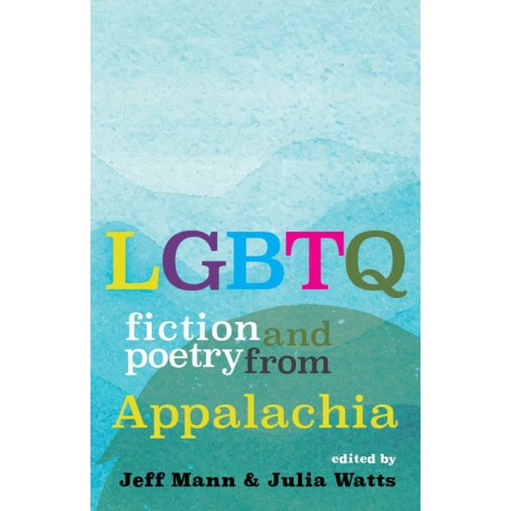 Pre-Owned LGBTQ Fiction and Poetry from Appalachia (Paperback)