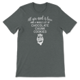 thumbnail image 3 of Chocolate Chunk Cookies Shirt - Need a Whole Lot of Cookies, 3 of 9