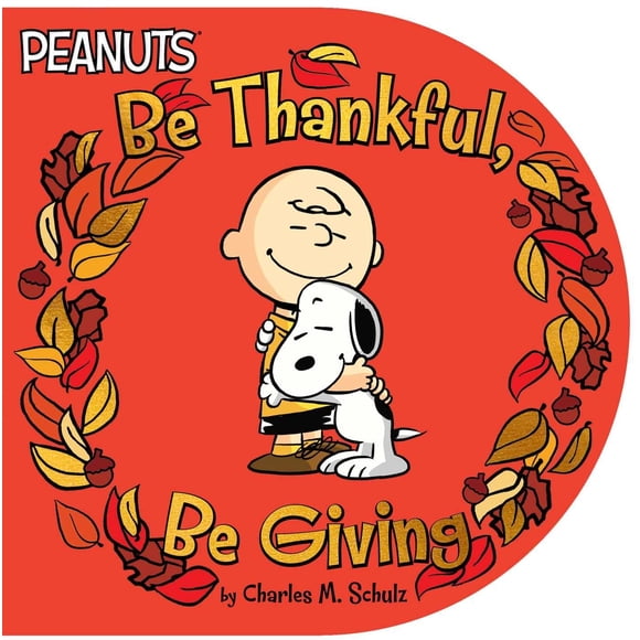 Libro Simon Spotlight: Sé agradecido, sé generoso (Peanuts)