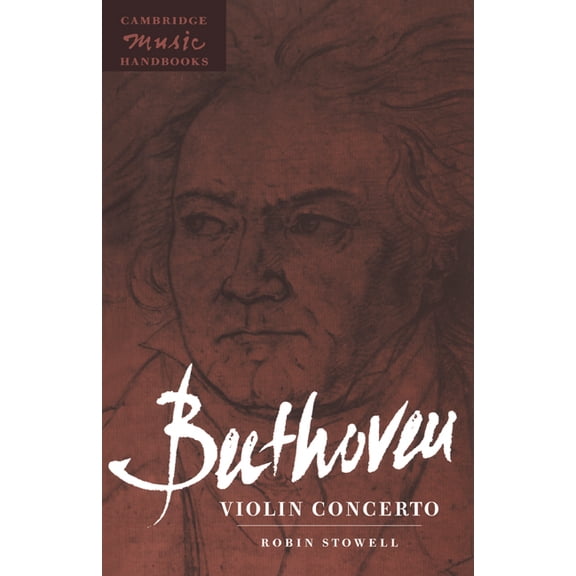 Cambridge Music Handbooks Beethoven: Violin Concerto, (Paperback)