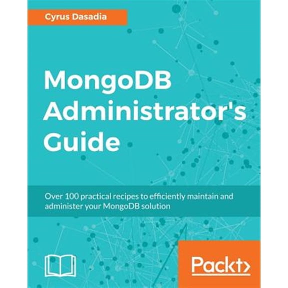 Pre-Owned MongoDB Administrator's Guide (Paperback)