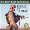 Pre-Owned Hero for Today (CD 0754422557726) by US Army Band & Chorus